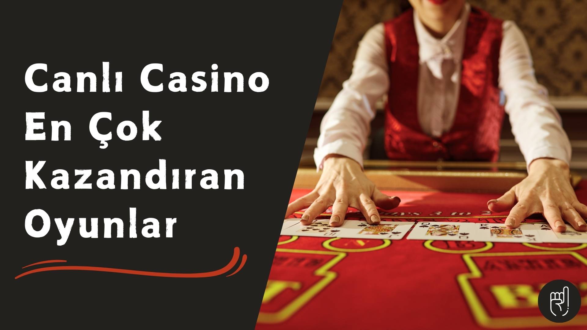 Canlı Casino En Çok Kazandıran Oyunlar Listesi Şimdi Burada!