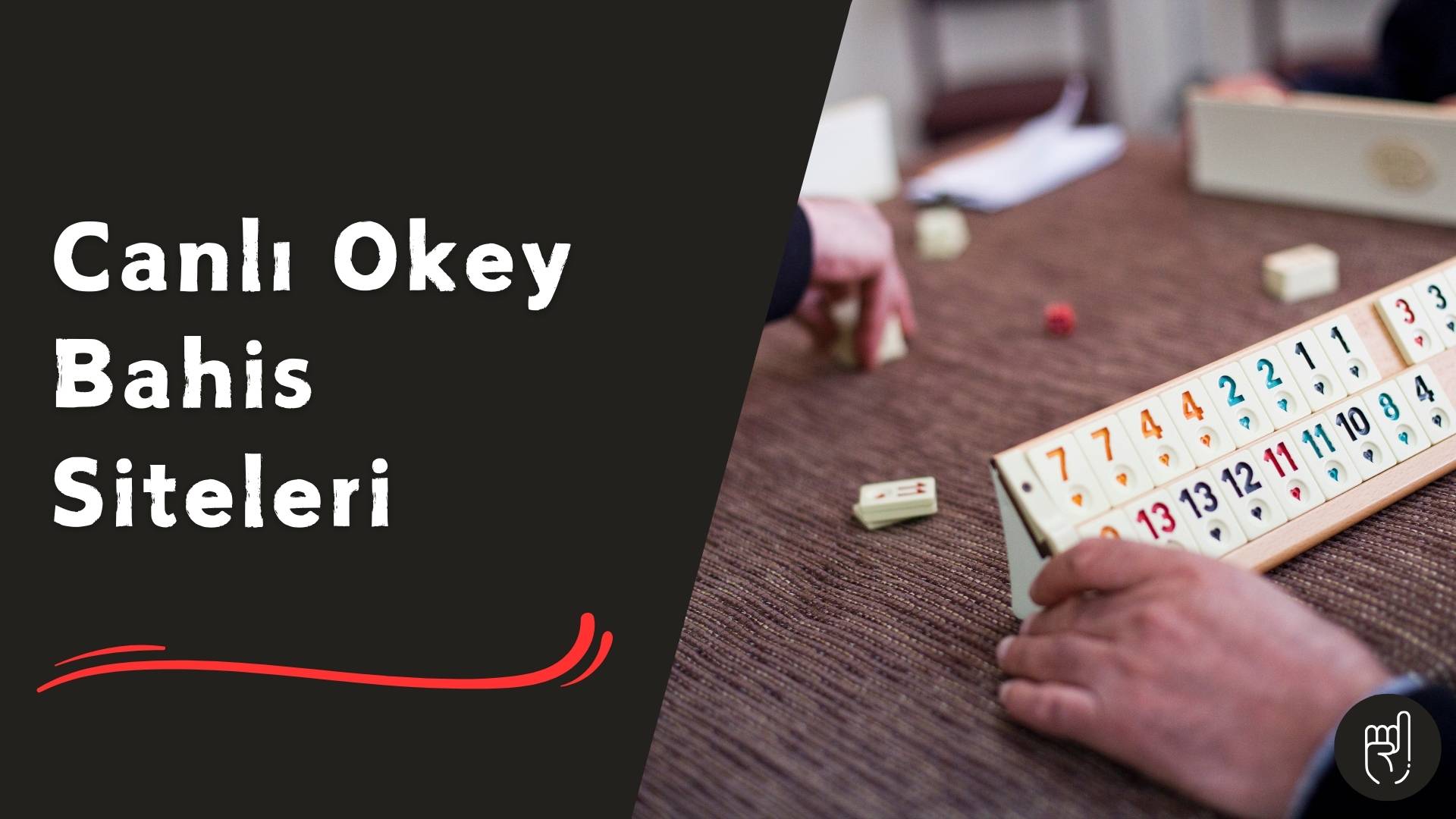 Türkçe Canlı Okey Bahis Siteleri İle Kazan!